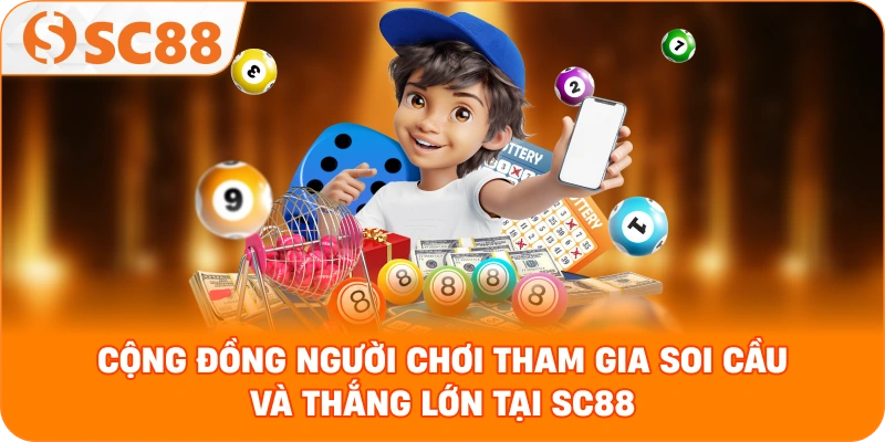 Cộng đồng người chơi tham gia soi cầu và thắng lớn tại SC88